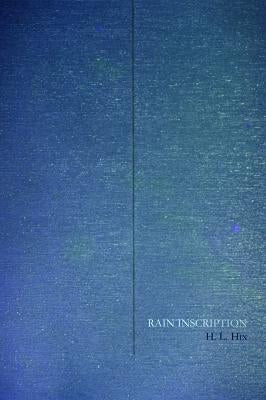 Rain Inscription by Hix, H. L.