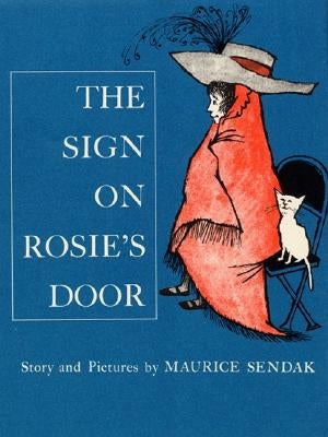 The Sign on Rosie's Door by Sendak, Maurice