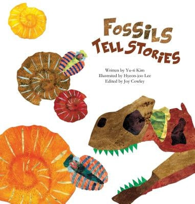 Fossils Tell Stories by Kim, Yu-Ri
