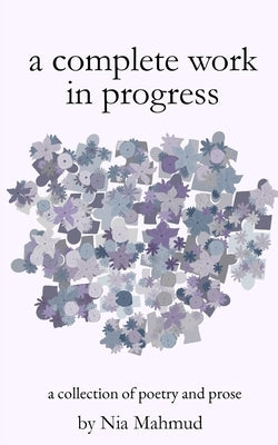 A complete work in progress by Mahmud, Nia