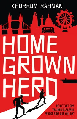Homegrown Hero (Jay Qasim, Book 2) by Rahman, Khurrum
