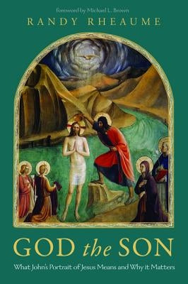 God the Son by Rheaume, Randy