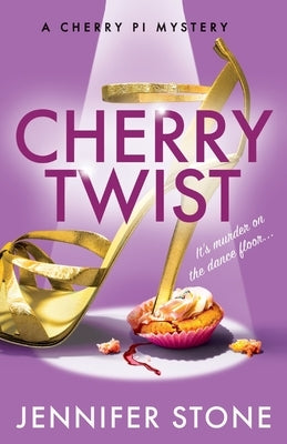 Cherry Twist by Stone, Jennifer