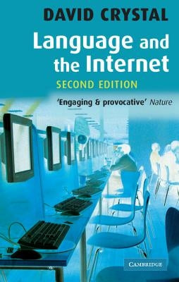 Language and the Internet by Crystal, David
