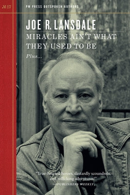 Miracles Ain't What They Used to Be by Lansdale, Joe R.
