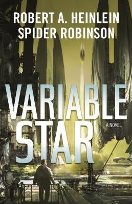 Variable Star by Heinlein, Robert A.