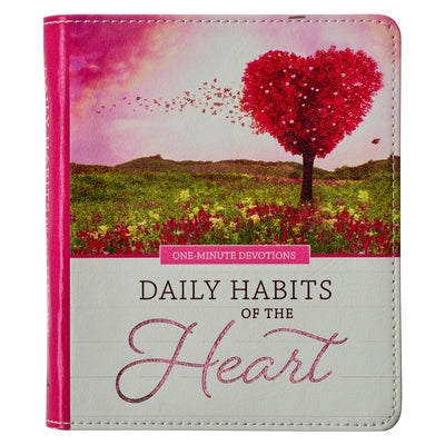 One Minute Devotions Daily Habits of the Heart Faux Leather by 