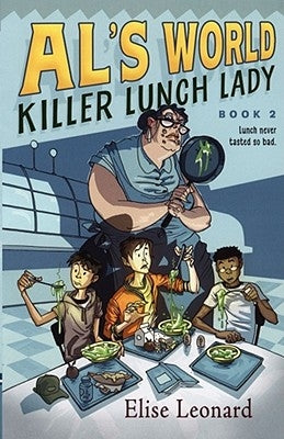 Killer Lunch Lady, 2 by Leonard, Elise