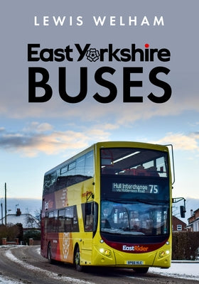 East Yorkshire Buses by Welham, Lewis