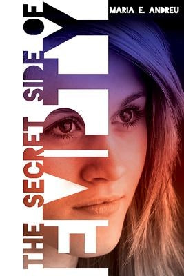 Secret Side of Empty by Andreu, Maria E.