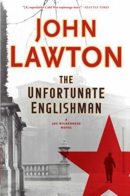 The Unfortunate Englishman by Lawton, John