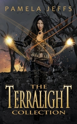 The Terralight Collection by Jeffs, Pamela