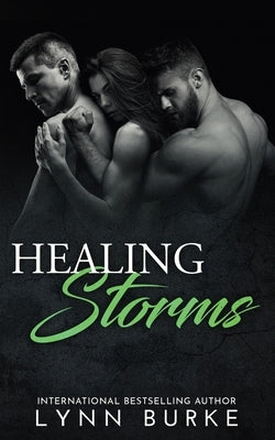 Healing Storms by Burke, Lynn
