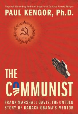 Communist by Kengor, Paul
