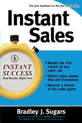 Instant Sales by Sugars, Bradley J.