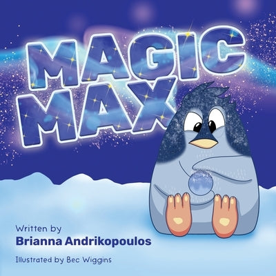 Magic Max by Andrikopoulos, Brianna