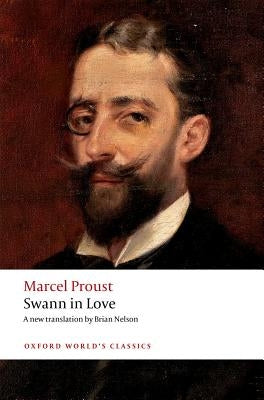 Swann in Love by Proust, Marcel
