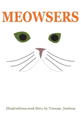 Meowsers by Jenkins, Tranise