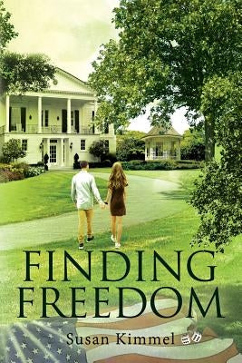 Finding Freedom by Kimmel, Susan
