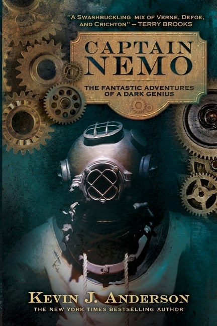 Captain Nemo: The Fantastic History of a Dark Genius by Anderson, Kevin J.