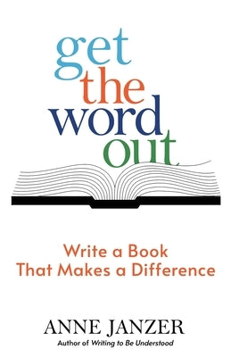 Get the Word Out by Janzer, Anne
