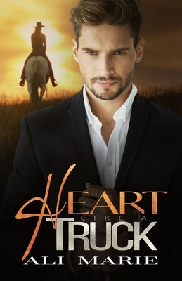 Heart Like A Truck by Marie, Ali