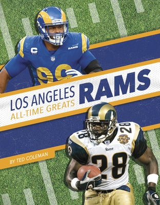 Los Angeles Rams All-Time Greats by Coleman, Ted
