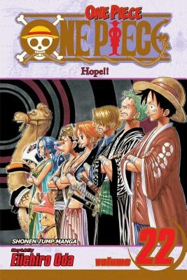 One Piece, Vol. 22: Hope!! by Oda, Eiichiro