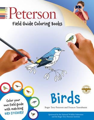 Peterson Field Guide Coloring Books: Birds [With Sticker(s)] by Alden, Peter