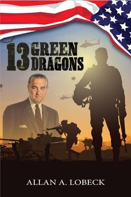 13 Green Dragons by Lobeck, Allan A.