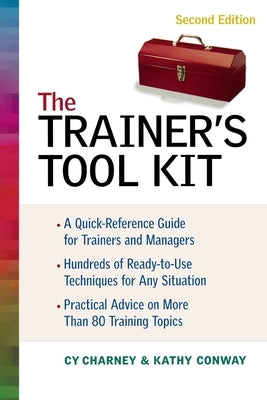 The Trainer's Tool Kit by Charney, Cy