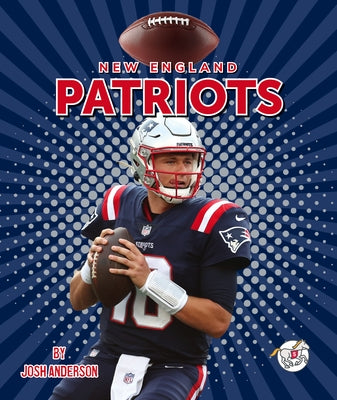 New England Patriots by Anderson, Josh