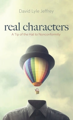 Real Characters by Jeffrey, David Lyle