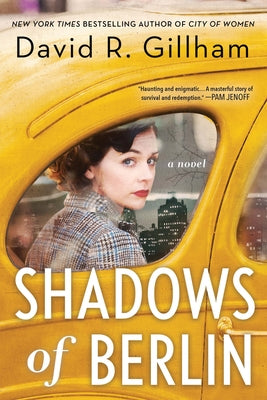 Shadows of Berlin by Gillham, David R.