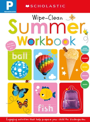 Pre-K Summer Workbook by Scholastic