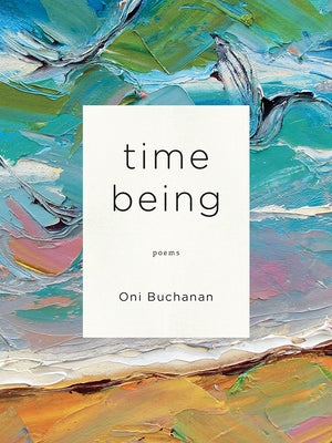 Time Being by Buchanan, Oni