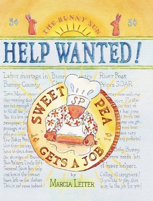 Help Wanted! Sweet Pea Gets a Job by Leiter, Marcia