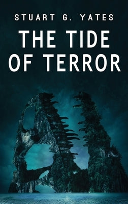 The Tide of Terror by Yates, Stuart