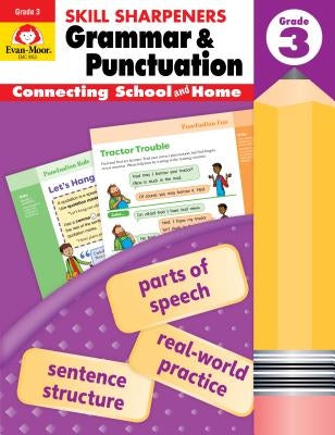 Skill Sharpeners Grammar and Punctuation, Grade 3 by Evan-Moor