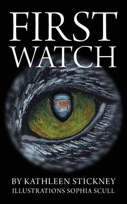 First Watch: full-color version by Stickney, Kathleen