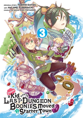 Suppose a Kid from the Last Dungeon Boonies Moved to a Starter Town (Manga) 03 by Satou, Toshio