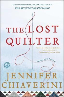 The Lost Quilter by Chiaverini, Jennifer