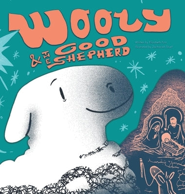 Wooly and the Good Shepherd by Fust, Elizabeth