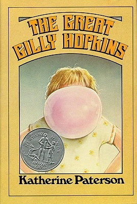 The Great Gilly Hopkins: A Newbery Honor Award Winner by Paterson, Katherine