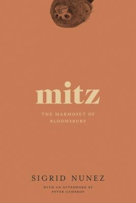 Mitz: The Marmoset of Bloomsbury by Nunez, Sigrid
