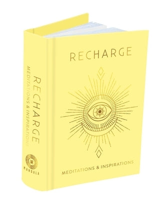 Recharge [Mini Book]: Meditations & Inspirations by Mandala Publishing