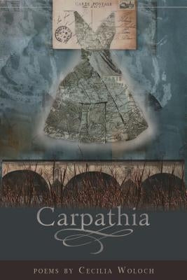 Carpathia by Woloch, Cecilia