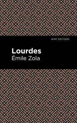 Lourdes by Zola, Émile