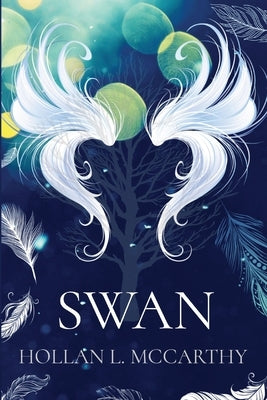 Swan by McCarthy, Hollan L.