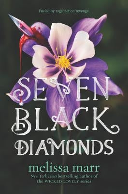 Seven Black Diamonds by Marr, Melissa